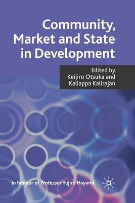 Community, Market and State in Development