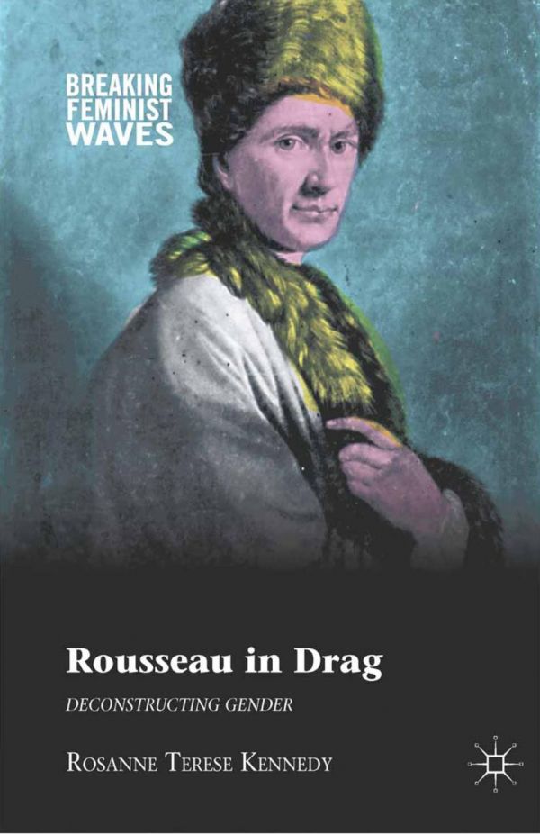 Rousseau in Drag