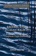 Redirecting Human Rights