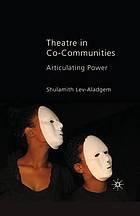 Theatre in Co-Communities