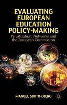 Evaluating European Education Policy-Making