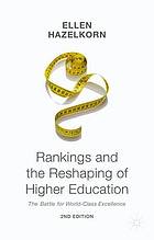 Rankings and the Reshaping of Higher Education