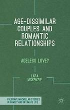 Age-Dissimilar Couples and Romantic Relationships