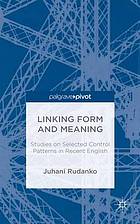 Linking Form and Meaning