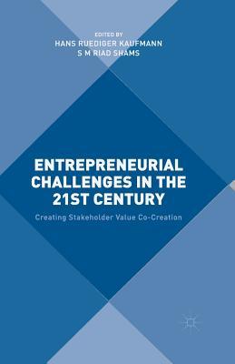 Entrepreneurial Challenges in the 21st Century