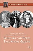 Scholars and Poets Talk about Queens