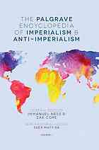 The Palgrave Encyclopedia of Imperialism and Anti-Imperialism