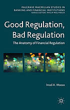 Good Regulation, Bad Regulation