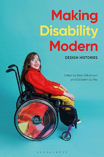 Making Disability Modern : Design Histories : Design Histories.