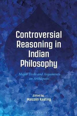 Controversial Reasoning in Indian Philosophy