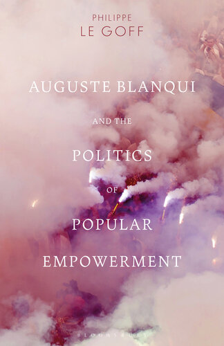 Auguste Blanqui and the politics of popular empowerment