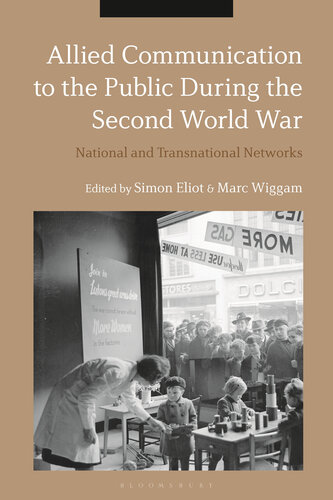 Allied communication to the public during the Second World War : national and transnational networks