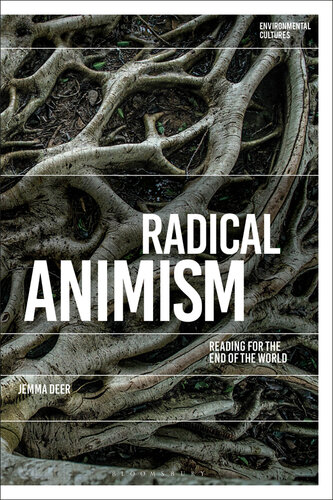 Radical animism : reading for the end of the world