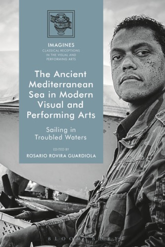 Ancient Mediterranean Sea in Modern Visual and Performing Arts