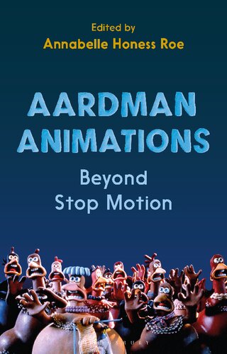 Aardman Animations : beyond stop-motion