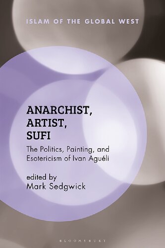 Anarchist, Artist, Sufi