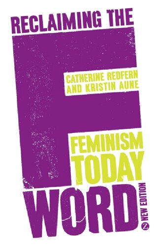 Reclaiming the F word feminism today