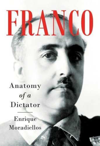 Franco : anatomy of a dictator