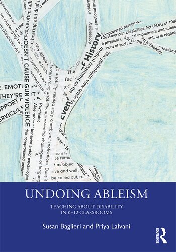 Undoing ableism : teaching about disability in K-12 classrooms