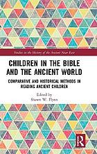 Children in the Bible and the Ancient World