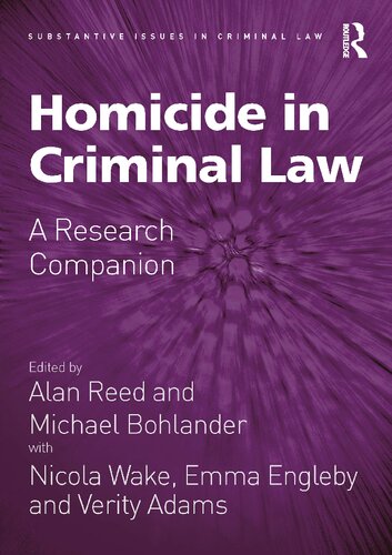 Homicide in criminal law : a research companion