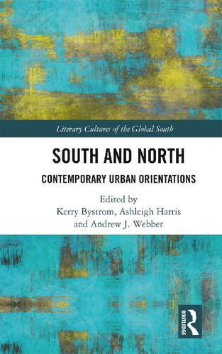 South and North : contemporary urban orientations