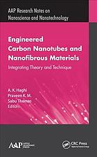 Engineered Carbon Nanotubes and Nanofibrous Materials