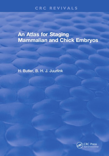 An atlas for staging mammalian and chick embryos