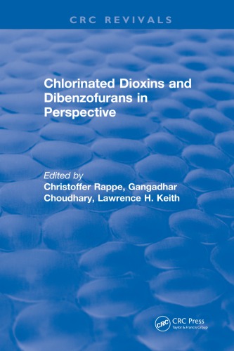 Chlorinated dioxins and dibenzofurans in perspective