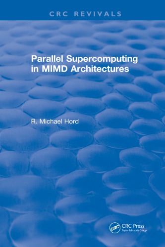 Parallel supercomputing in MIMD architectures