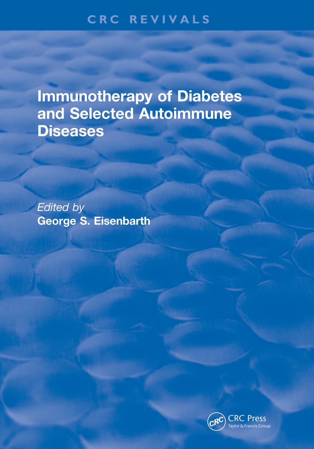 Immunotherapy of Diabetes and Selected Autoimmune Diseases