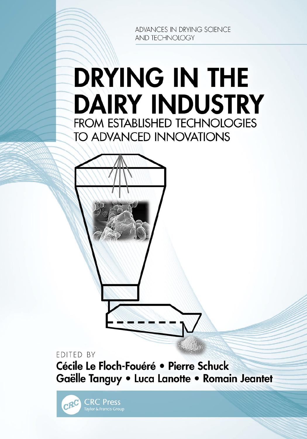 Drying in the dairy industry from established technologies to advanced innovations