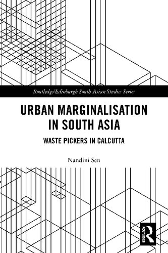 Urban marginalisation in South Asia : waste pickers in Calcutta