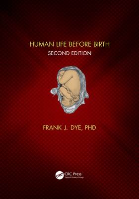 Human Life Before Birth, Second Edition