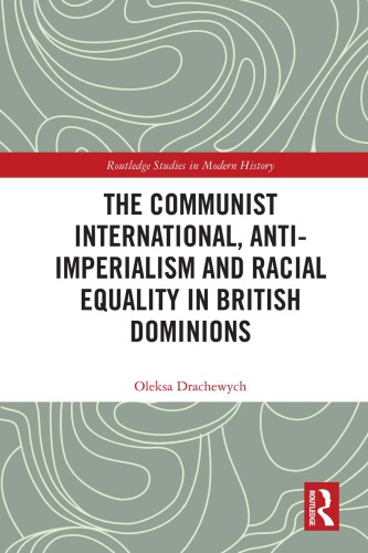 The Communist International, anti-imperialism and racial equality in British dominions
