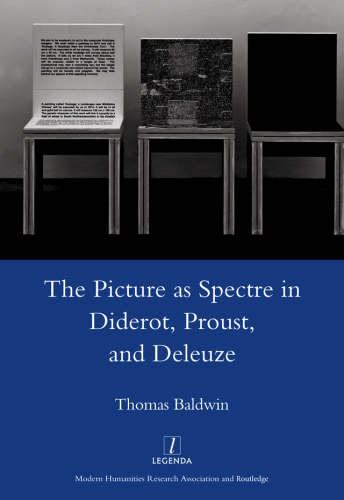 Picture as Spectre in Diderot, Proust, and Deleuze.