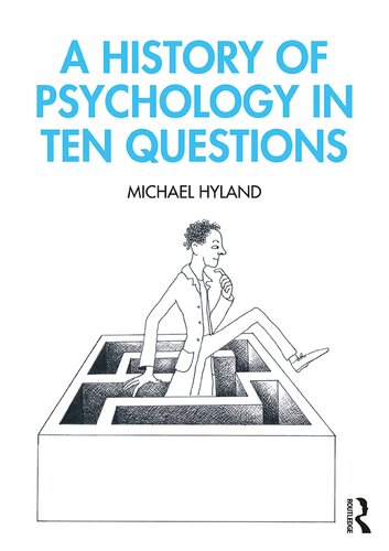 A history of psychology in ten questions