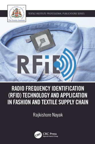 Radio frequency identification (RFID) technology and application in fashion and textile supply chain