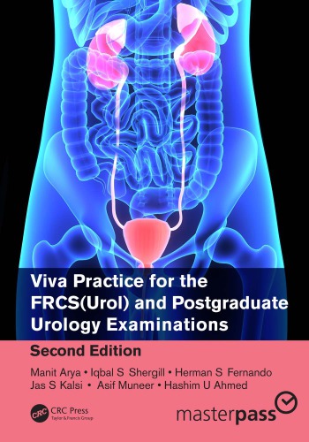 Viva practice for the FRCS (Urol) and postgraduate urology examinations