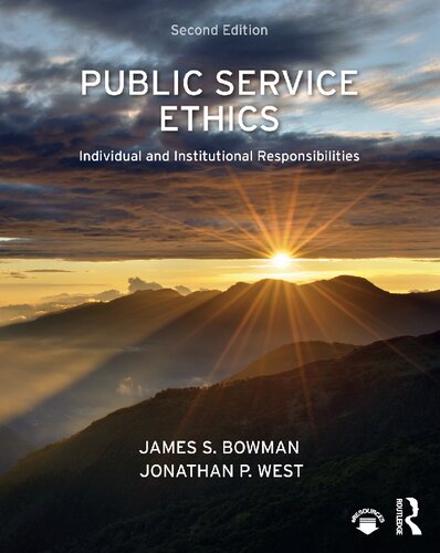 Public service ethics : individual and institutional responsibilities