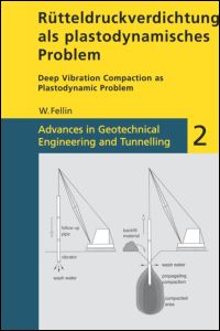 Rutteldruckverdichtung ALS Plastodynamisches Problem / Deep Vibration Compaction as Plastodynamic Problem