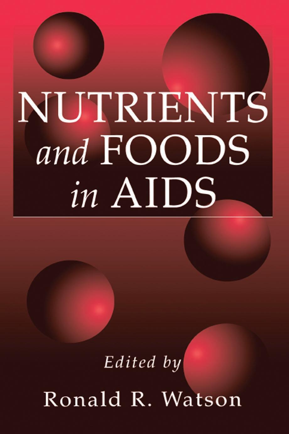 Nutrients and Foods in AIDS