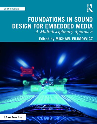 Foundations in sound design for embedded media : a multidisciplinary approach