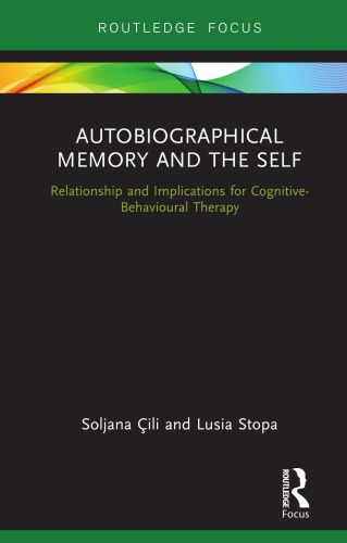 Autobiographical Memory and the Self