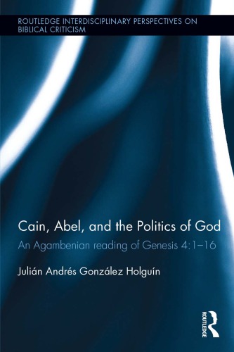 Cain, Abel, and the Politics of God