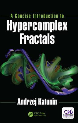 A Concise Introduction to Hypercomplex Fractals