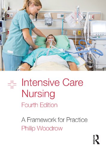 Intensive care nursing : a framework for practice