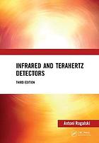 Infrared and Terahertz Detectors, Third Edition