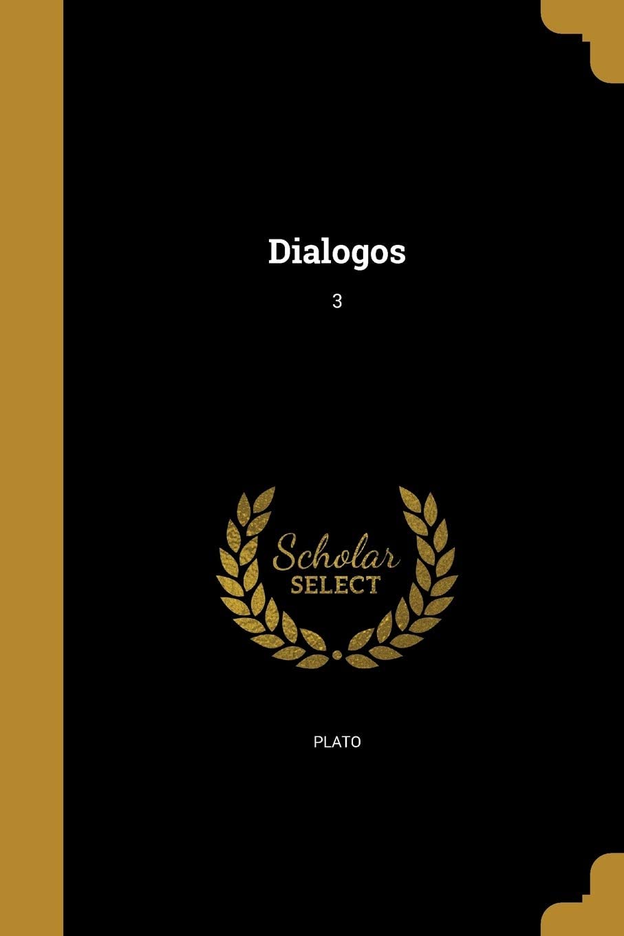 Dialogos; 3 (Spanish Edition)