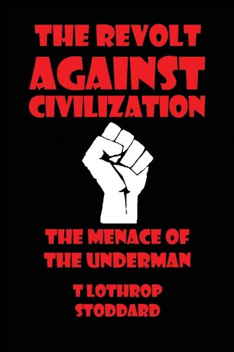 The Revolt against Civilization